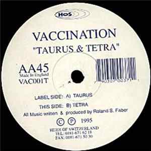 Vaccination - Taurus & Tetra Album