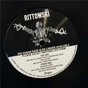 Rittowski - The Human Race Is No Longer Available Please Select Another Lifeform Album