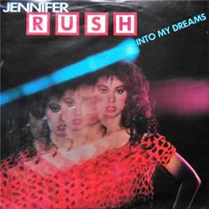 Jennifer Rush - Into My Dreams Album