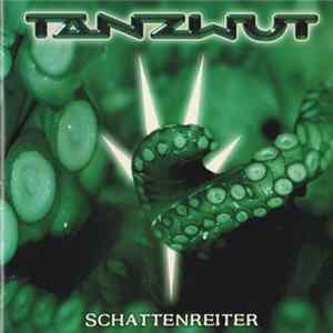 Tanzwut - Schattenreiter Album