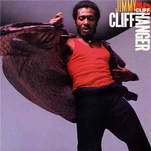 Jimmy Cliff - Cliff Hanger Album