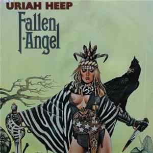 Uriah Heep - Fallen Angel Album