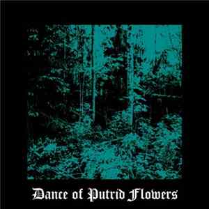 naubât - Dance of Putrid Flowers Album