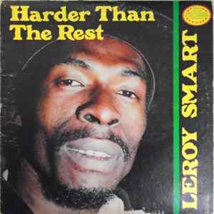 Leroy Smart - Harder Than The Rest Album