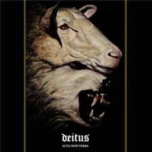 Deitus - Acta Non Verba Album
