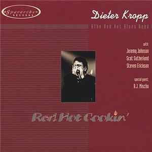 Dieter Klopp & The Red Hot Blues Band - Red Hot Cookin' Album