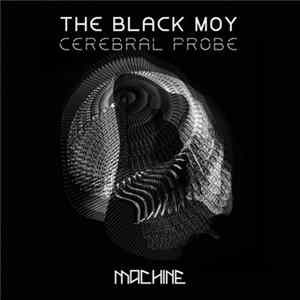 The Black Moy - Cerebral Probe Album