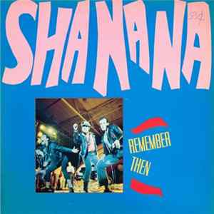 Sha Na Na - Remember Then Album