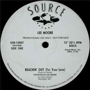 Lee Moore - Reachin' Out (For Your Love) Album
