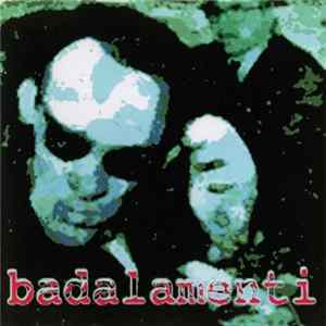 Badalamenti - Di Che Ti Lamenti Album