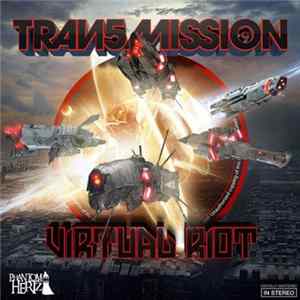 Virtual Riot - Transmission Album