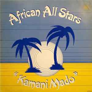 African All Stars, Sammy Massamba, Bébé Manga - Kamani Mado Album