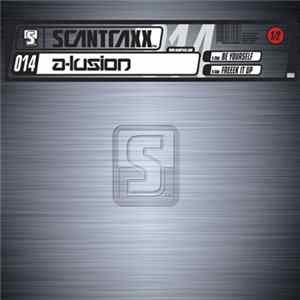 A-Lusion - Be Yourself / Freeek It Up Album