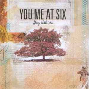 You Me At Six - Stay With Me Album