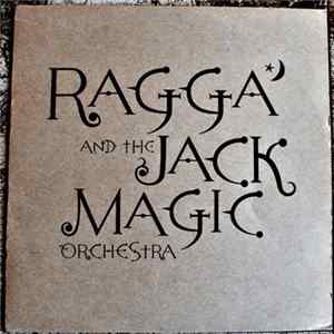 Ragga And The Jack Magic Orchestra - Where Are They Now? / Shot Album