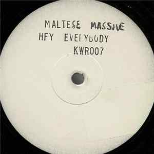 Maltese Massive - Hey Everybody Album