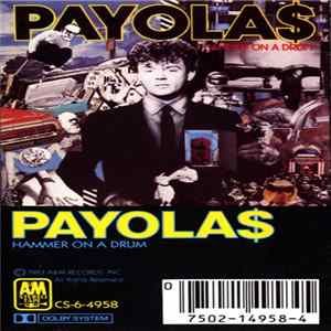 Payola$ - Hammer On A Drum Album