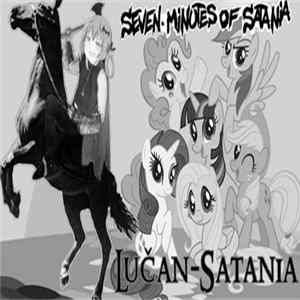 Seven Minutes Of Satania - Lučan​-​Satania Album