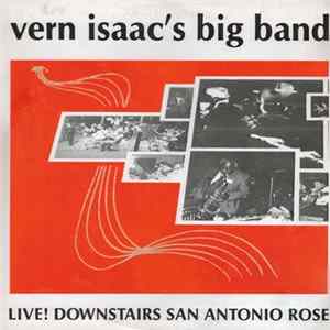 Vern Isaac's Big Band - Live! Downstairs San Antonio Rose Album