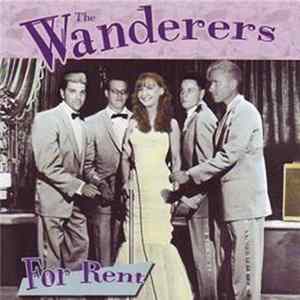 The Wanderers - For Rent Album