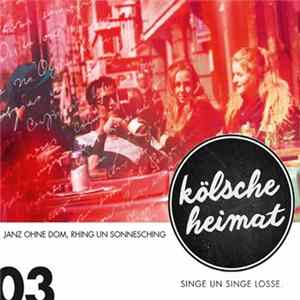 Various - Kölsche Heimat 03 - Janz Ohne Dom, Rhing Un Sonnesching Album