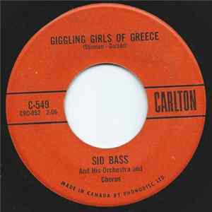 Sid Bass And His Orchestra And Chorus - Giggling Girls Of Greece Album