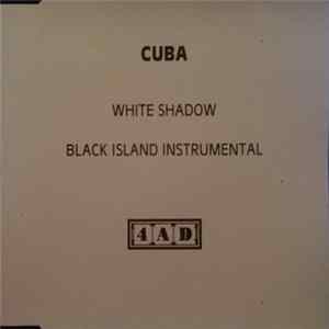 Cuba - White Shadow Album