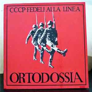 Cccp - Fedeli Alla Linea - Ortodossia Album