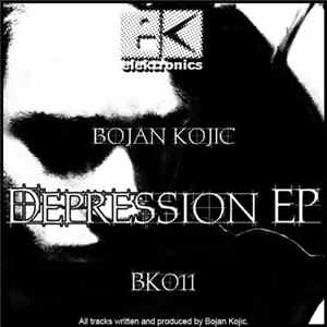 Bojan Kojic - Depression EP Album