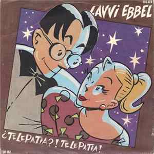 Lavvi Ebbel - ¿Telepatia? ¡Telepatia! Album