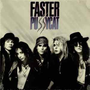 Faster Pussycat - Faster Pussycat Album