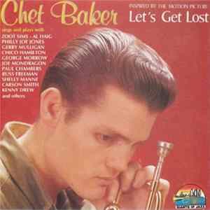 Chet Baker - Inspired By The Motion Picture "Let's Get Lost" Album