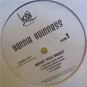 Bennie Guinness - What You Want Album