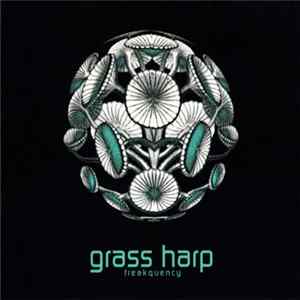 Grass Harp - Freakquency Album