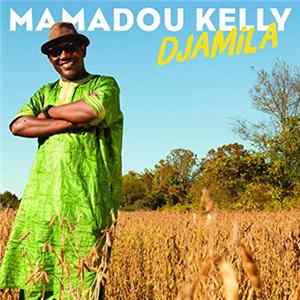 Mamadou Kelly - Djamila Album
