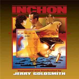 Jerry Goldsmith - Inchon Album