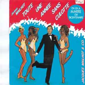 Jacques Mailhot & Co. - Toute Une Année Sans Culotte Album