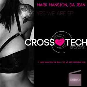 Mark Mansion & Da Jean - Yes We Are EP Album