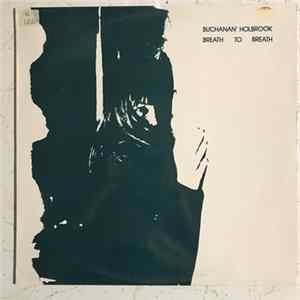 Buchanan Holbrook - Breath to Breath Album