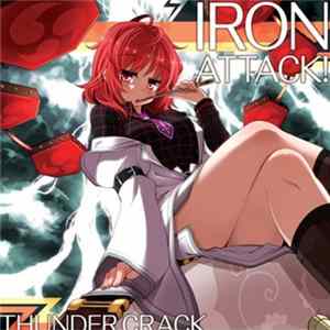 IRON ATTACK! - THUNDER CRACK Album