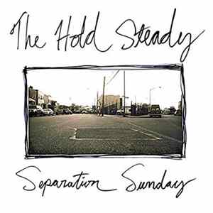 The Hold Steady - Separation Sunday Album
