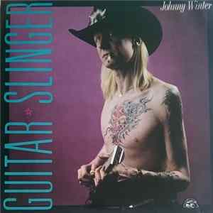 Johnny Winter - Guitar Slinger Album