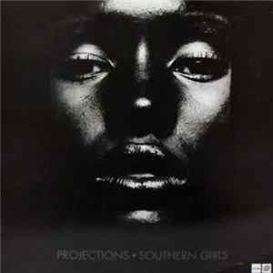 Projections - Southern Girls Album