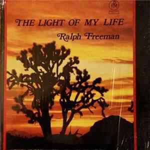 Ralph Freeman - The Light Of My Life Album