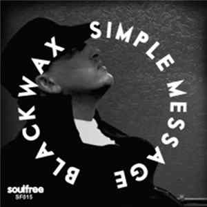 Blackwax - Simple Message Album