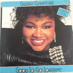 Gwen Guthrie - Good To Go Lover Album