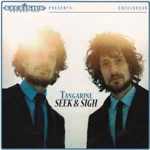 Tangarine - Seek & Sigh Album