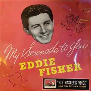 Eddie Fisher - My Serenade To You Album