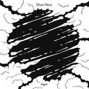 Ghost Wave - Ages Album