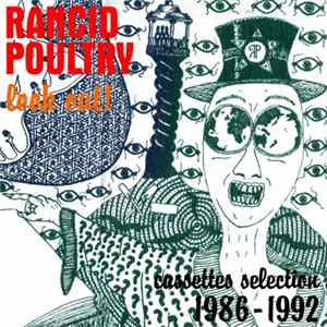 Rancid Poultry - Look Out! (Cassettes Selection 1986-1992) Album